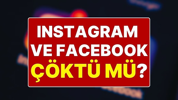 Twitter’da (X) dünya genelinde birçok kullanıcı Instagram ve Facebook erişimlerinde sorun yaşadıklarını belirtti. META’dan henüz resmi bir açıklama yapılmadı.