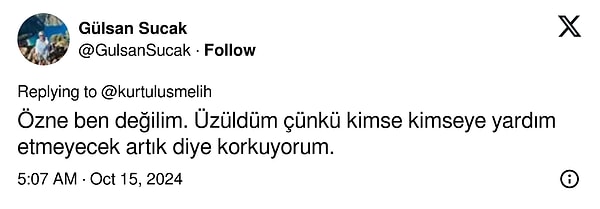 İşte gelinen noktada en büyük sorun: "Üzüldüm çünkü kimse kimseye yardım etmeyecek artık diye korkuyorum." 👇