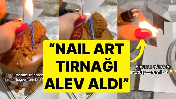 Kendisine Aldığı Doğum Günü Pastasının Mumlarını Yaktığına Pişman Oldu: "Nail Art Tırnağı Alev Aldı"