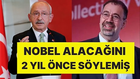 2 Yıl Önce Söylemişti! Kılıçdaroğlu'nun Nobel Kehaneti Tuttu: ''Nobel Ödülü Alacağından Eminim''