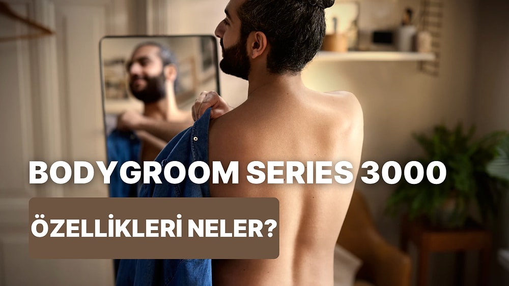 Şok’a Gelen Bodygroom Series 3000 Erkek Vücut Tıraş Makinesi Alınır mı?