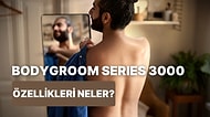 Şok’a Gelen Bodygroom Series 3000 Erkek Vücut Tıraş Makinesi Alınır mı?