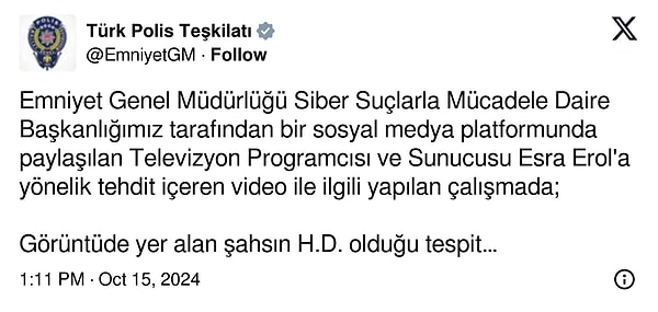 Emniyet Genel Müdürlüğü, görüntülerdeki H.D. isimli şahsın 15.10.2024 tarihinde İstanbul ili Pendik ilçesinde gözaltına alındığını duyurdu.