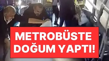 Görüntüler Çıktı: İstanbul'da Hamile Kadın Metrobüste Doğum Yaptı!