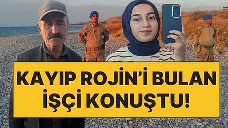 18 Gündür Aranan Rojin'in Cesedini Bulan İşçiden Açıklama: "Bir Karartı Olduğunu Fark Ettim"