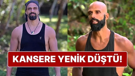 Kanser Tedavisi Görüyordu: Survivor Hasan Yalnızoğlu Hayatını Kaybetti