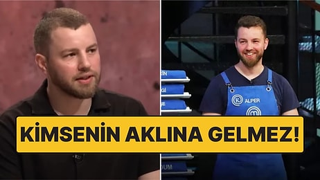 MasterChef Alper'in Şeflikten Önceki Mesleği "Ne Alaka?" Dedirtti!