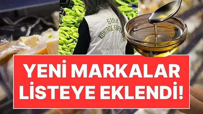 Liste Güncellendi: Bakanlık Gıdada Hile Yapan Yeni Markaları Açıkladı!