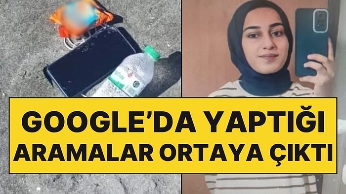 Cansız Bedeni Bulunan Rojin Kabaiş'in Ölmeden Önce Yaptığı Google Aramaları Ortaya Çıktı!