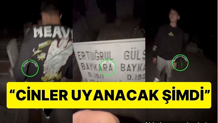 İzmir'de Gece Saatlerinde Mezarlığa Giren Gençlerden Büyük Saygısızlık! "Kim Attı Onu, Cinler Uyanacak Şimdi"