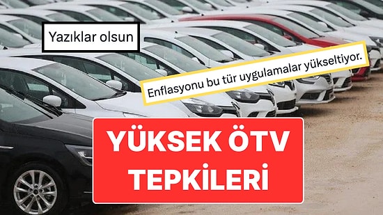 Vergi Uzmanı Açıkladı, Otomobil Satışlarından Alınan Yüksek ÖTV Oranı Tepkilere Yol Açtı!