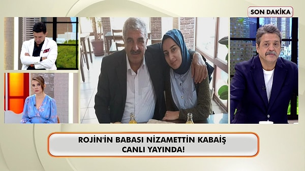 Savaş Kurtbaba'nın da canlı yayın konuğu olduğu programda Rojin'e ne olduğu tartışılırken baba Nizamettin, kızının intihar etmediğini ve cinayete kurban gittiğini iddia etti.