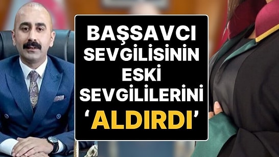 Bakan Yılmaz Tunç Devreye Girdi, Kıskanç Başsavcı Hakkında İnceleme Başlatıldı