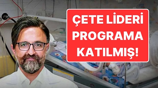 12 Bebeğin Ölmesine Neden Olan Yenidoğan Çetesi: Çete Lideri Programa Katılmış