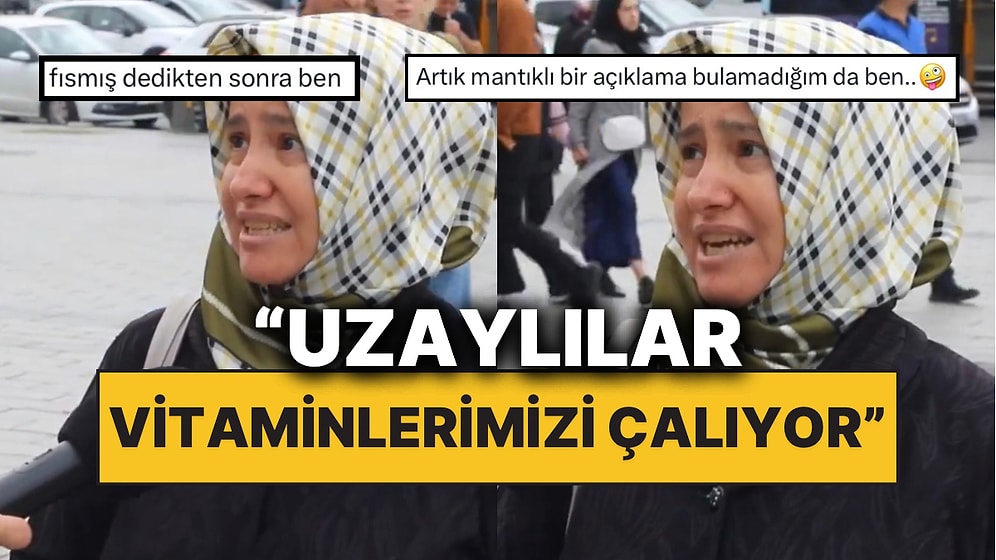 Sokak Röportajında Konuşan Vatandaş, Uzaylıların Devlet Adamlarıyla Anlaşıp Vitaminlerimizi Çaldığını Anlattı