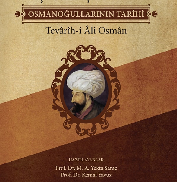 8. "Tevarih-i Ali Osman" adlı eseri yazan kişi kimdir?