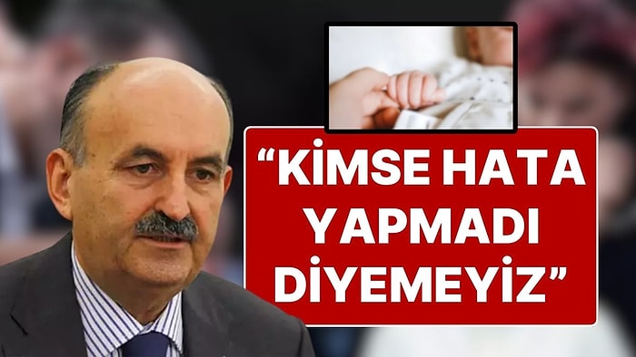 Yenidoğan Çetesi Skandalında Hastanesinin Adı Geçen Eski Bakan’dan Açıklama: “Kimse Yanlış Yapmadı Diyemeyiz”