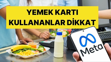 Yemek Kartı Kullananlar Dikkat: Meta, Yemek Kartını Markette Kullanan Çalışanları Kovdu