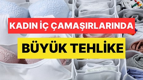 Kadın İç Çamaşırlarında Yüksek Düzeyde Zehirli Kimyasallar Bulundu: Doğurganlığı Etkiliyor