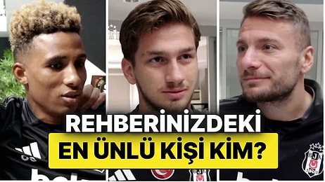 Beşiktaşlı Futbolculara “Rehberindeki En Ünlü Kişi Kim?” Diye Soruldu: Verdikleri Cevaplar ise Kahkahaya Boğdu