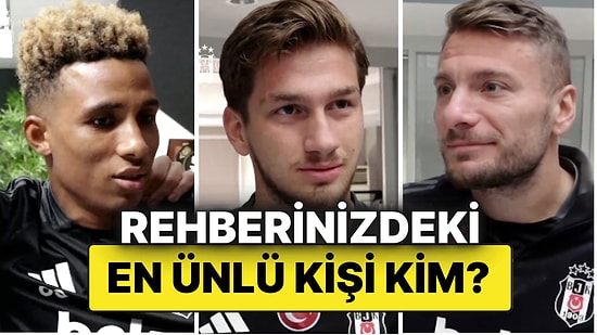 Beşiktaşlı Futbolculara “Rehberindeki En Ünlü Kişi Kim?” Diye Soruldu: Verdikleri Cevaplar ise Kahkahaya Boğdu