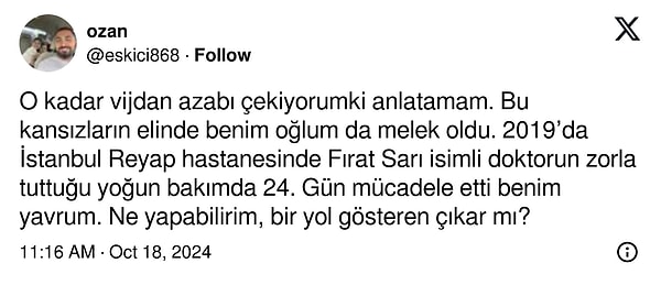 "2019’da İstanbul Reyap hastanesinde Fırat Sarı isimli doktorun zorla tuttuğu yoğun bakımda 24 gün mücadele etti" 👇