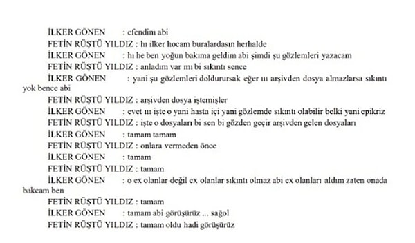 Öte yandan Yenidoğan Çetesi iddianamesinde Yıldız ve çete üyesi Dr. İlker Gönen’in arasında geçen mesajlar yer almıştı.