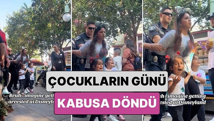 Çocuklarını Disneyland'e Götüren Bir Anne Suça Bulaşınca Minik Kızların Günü Kabusa Döndü