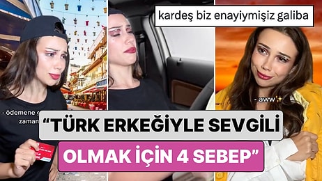 Yabancı Bir Kadının "Türk Erkeğiyle Sevgili Olmak İçin 4 Neden" Videosu Beyleri Biraz Kızdırdı