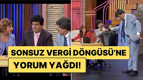 Güldür Güldür Show Bir Döndü Pir Döndü: "Sonsuz Vergi Döngüsü" Skecine Yorum Yağdı!