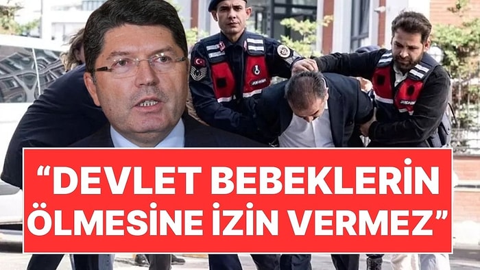 Adalet Bakanı Tunç ve AK Parti'den Yenidoğan Çetesi İçin Açıklama: "Devlet Bebeklerin Ölmesine İzin Vermez"