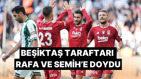 Beşiktaş Taraftarı Rafa Silva ve Semih Kılıçsoy'u Çok Özlemişti, Konyaspor Maçında Hasret Giderdiler