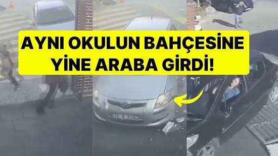 18 Gün Arayla İkinci Kez! Okul Bahçesine Yine Araba Daldı