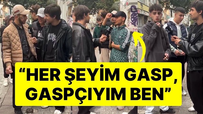 Üzerindeki Kıyafetlerin Fiyatı Sorulan Gençlerden Şaşırtan Cevap: "Her Şeyim Gasp, Gaspçıyım Ben"