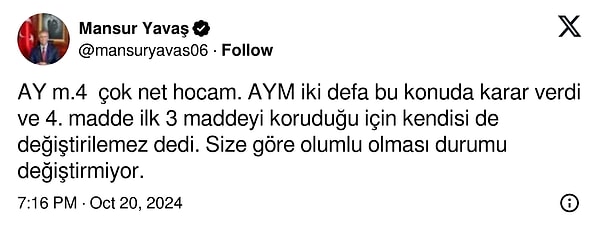 Yavaş, X hesabından yaptığı paylaşımda "Size göre olumlu olması durumu değiştirmiyor." dedi.