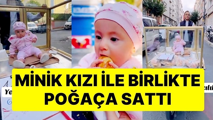 Babasıyla Birlikte Poğaça Satmaya Çıkan Miniğin Görüntüleri İçinizi Isıtacak