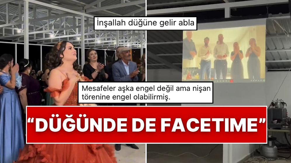 Damat İsteme ve Nişan Törenine Gelemeyince Organizasyonlara Görüntülü Bağlanarak Katıldı