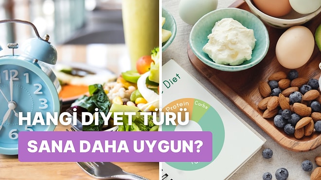 Hangi Diyet Türü Sana Daha Uygun?