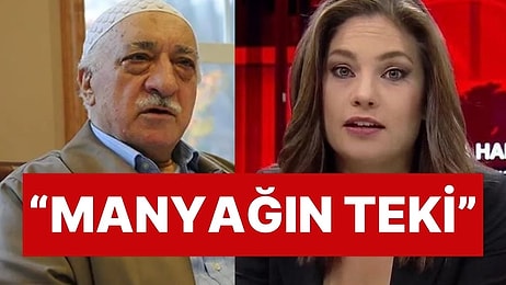 Gazeteci Nevşin Mengü, Fethullah Gülen'in Ölümü Sonrası Paylaştı: "Manyağın Teki"