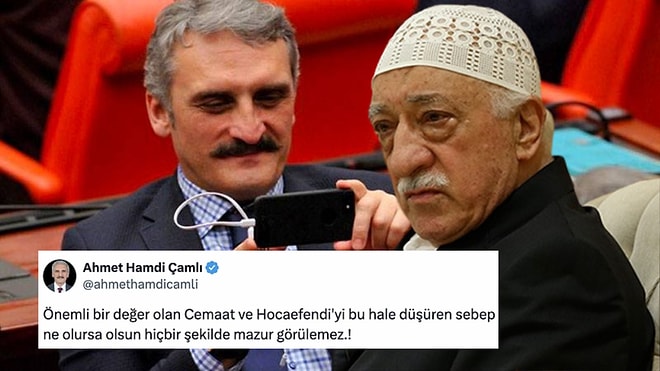 AK Partili Ahmet Hamdi Çamlı'nın Terörist Başı Fethullah Gülen'i Övdüğü Eski Paylaşımı Gündem Oldu