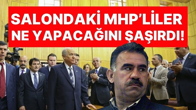 Bahçeli'nin Öcalan'a Yaptığı Meclis Çağrısı, MHP'lileri de Şaşırttı: Alkış Kararsızlığı!