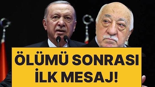 Cumhurbaşkanı Erdoğan'dan Fethullah Gülen'in Ölümü İçin İlk Açıklama!