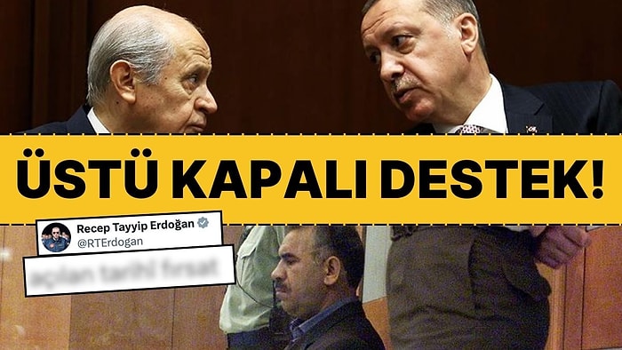 Cumhurbaşkanı Erdoğan'dan Bahçeli'nin Öcalan Çıkışına Üstü Kapalı Destek!