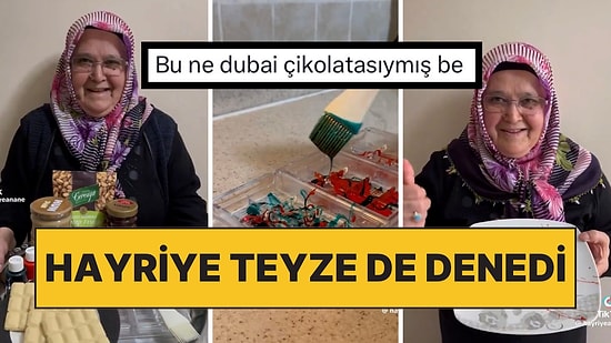 Dubai Çikolatası Akımına Sosyal Medyanın Sevilen Yüzü Hayriye Teyze de Katıldı