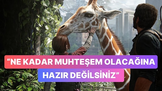 The Last of Us'ın Geliştiricisi Naughty Dog'un Yeni Oyunu Daha Fazla Özgürlük Sunacak