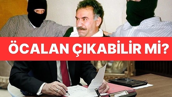 Terörist Başı Abdullah Öcalan Hangi Şartlarda Serbest Kalabilir?