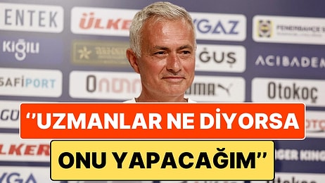 Jose Mourinho'nun Söyledikleri Gündem Oldu: ''Gazeteleri Okuyacağım, Uzmanlar Ne Diyorsa Onu Yapacağım''