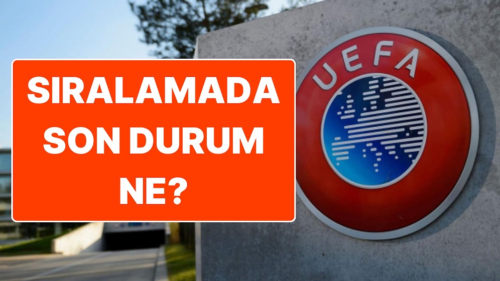 UEFA Ülke Puanı Sıralaması Güncel Liste: Türkiye, UEFA Ülke Puanı Sıralamasında Kaçıncı Sırada Yer Alıyor?