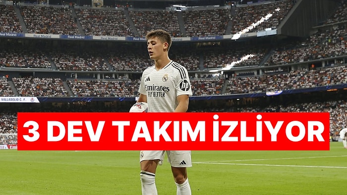 Real Madrid'de Süre Alamayan Arda Güler'in Durumunu Dünya Devleri Takip Ediyor!