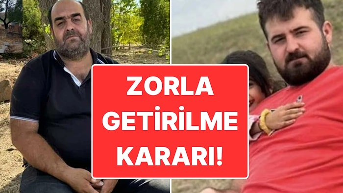 Narin Güran Cinayeti: Baba ve Abi için Zorla Mahkemeye Getirilme Kararı!